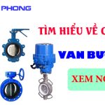 Van Bướm Là Gì? Các Loại Van Bướm, Nguyên Lý, Cấu tạo Và Ứng Dụng 5 van-buom