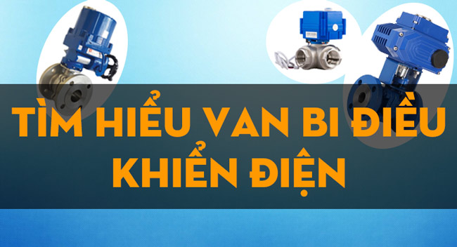 Van Bi Điều Khiển Điện 1 van-bi-dieu-khien-dien