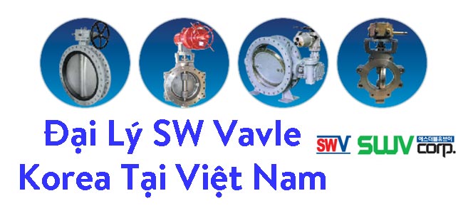 Đại Lý Van SW Valve Korea Tại Việt Nam 1 dai ly sw valve